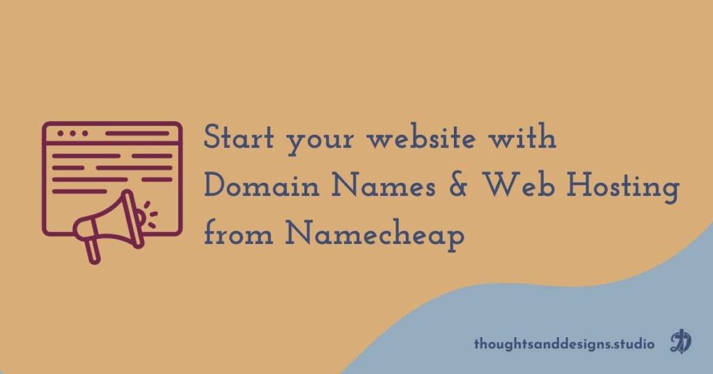 Namecheap for Domain Names and Web Hosting