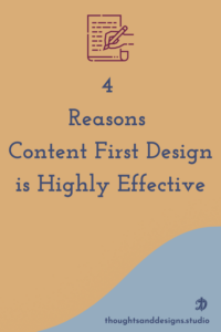 4 reasons content first design is highly effective 1 4 Reasons Content First Design is highly effective.