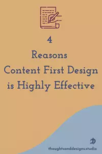 4 reasons content first design is highly effective 1 4 Reasons Content First Design is highly effective.