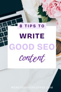 8 tips to write good seo content