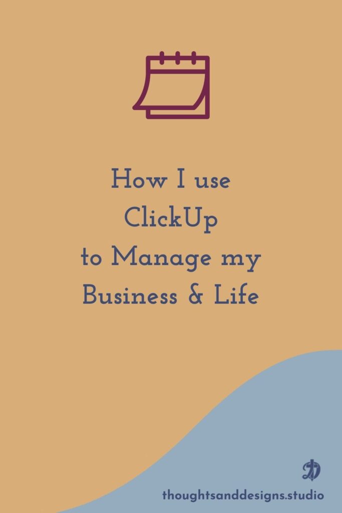 Why I Love ClickUp to Manage Projects and Life 9 Why I love Clickup to organize tasks, manage my business and my life