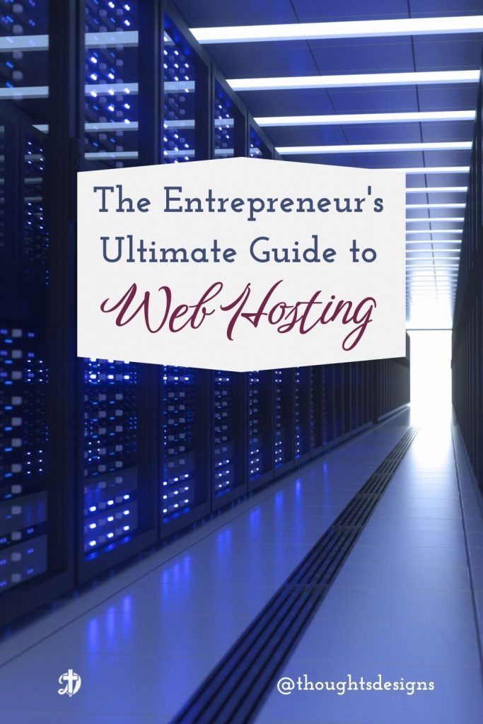The Entrepreneur's Ultimate Guide to Web Hosting 1 Web Hosting: the ultimate Guide