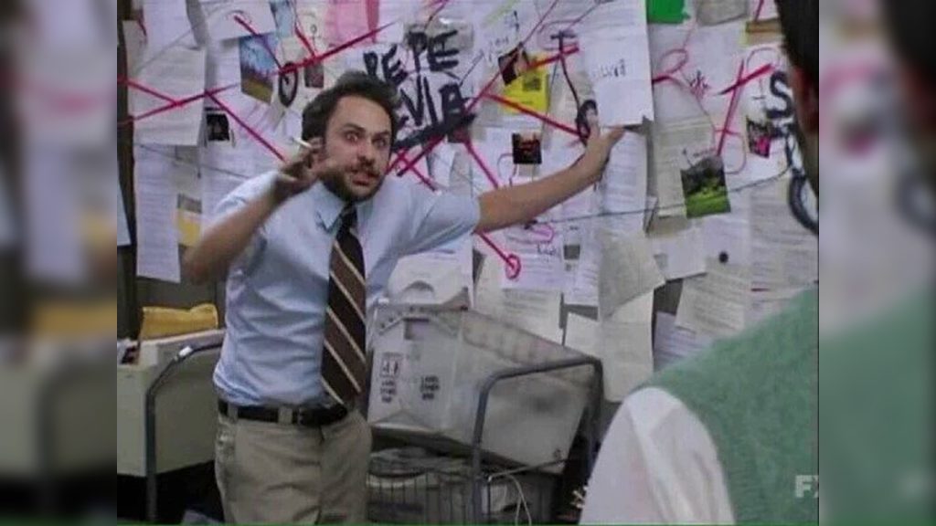 Creating a conference or directory website and other complex website use cases 1 Charlie Conspiracy from It's always sunny in Philadelphia as an example of plotting connections in information architecture for a directory website.